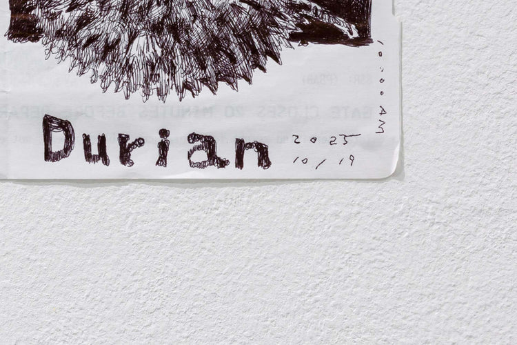OPEN!!! Durian
