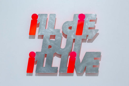 i'LL diE, but i'LL LiVE