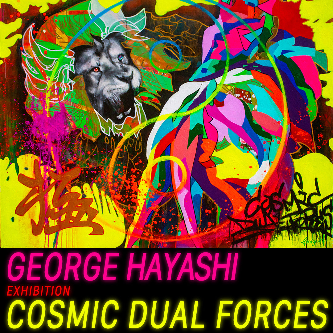 GEORGE HAYASHI 個展「COSMIC DUAL FORCES」
